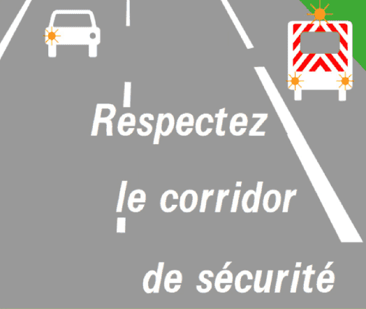 Respectez le corridor de sécurité